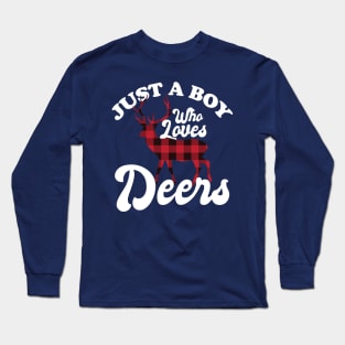 Just a boy who loves Deers Long Sleeve T-Shirt